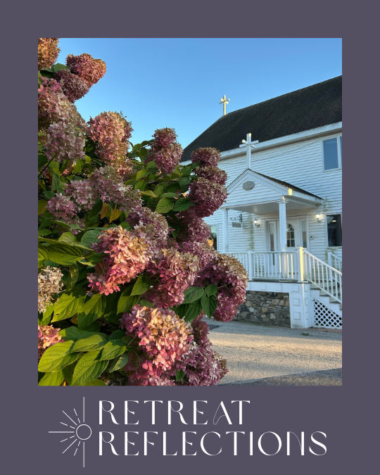 Lucine Retreat Reflection Lucine Retreat Reflection